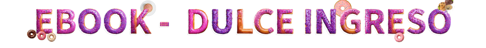 EBOOK - DULCE INGRESO - LISTO